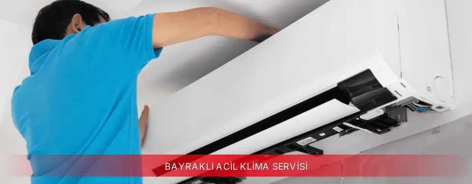 Bayraklı İlçemi ECA Acil Klima Servisi